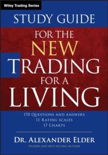 STUDY GUIDE FOR THE NEW TRADING FOR A LIVING