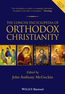 CONCISE ENCYCLOPEDIA OF ORTHODOX CHRISTIANITY