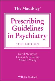 MAUDSLEY PRESCRIBING GUIDELINES IN PSYCHIATRY