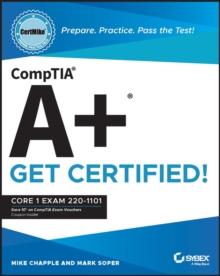 COMPTIA A PLUS  CERTMIKE: PREPARE. PRACTICE. PASS THE TEST! GET CERTIFIED!