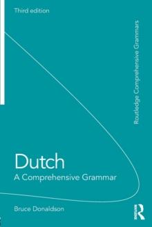 DUTCH: A COMPREHENSIVE GRAMMAR