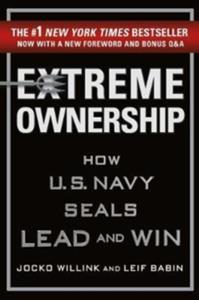 EXTREME OWNERSHIP:HOW U.S. NAVY SEALS LEAD AND WIN