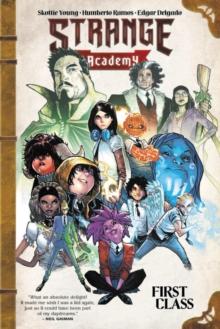STRANGE ACADEMY: FIRST CLASS