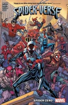 SPIDER-VERSE: SPIDER-ZERO