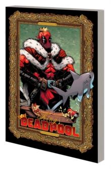 KING DEADPOOL BY KELLY THOMPSON
