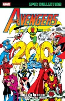 AVENGERS EPIC COLLECTION: THE EVIL REBORN