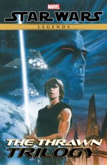 STAR WARS LEGENDS: THE THRAWN TRILOGY