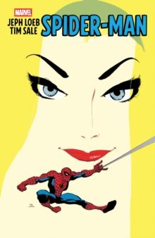 JEPH LOEB & TIM SALE: SPIDER-MAN