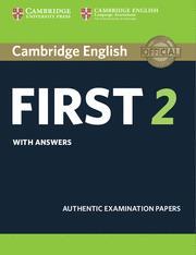 CAMBRIDGE FCE FIRST 2 PRACTICE TESTS WITH ANSWERS