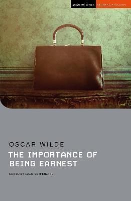 THE IMPORTANCE OF BEING EARNEST