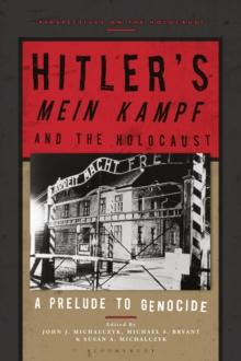 HITLER’S ‘MEIN KAMPF’ AND THE HOLOCAUST