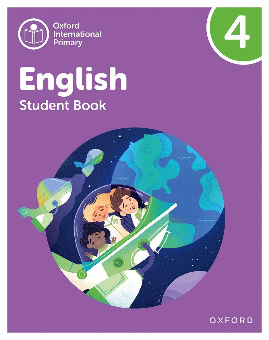 OXFORD INTERNATIONAL PRIMARY ENGLISH 4 STUDENT BOOK
