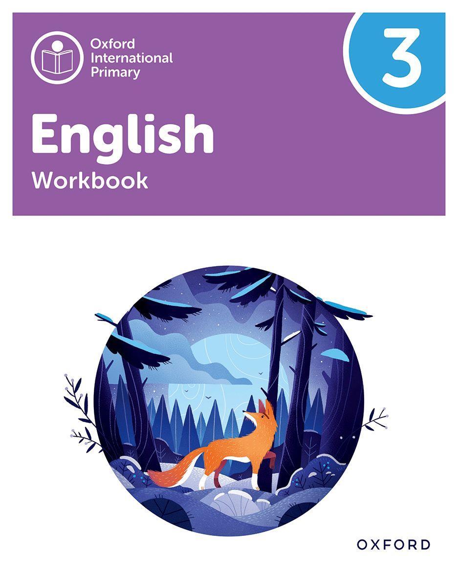 OXFORD INTERNATIONAL PRIMARY ENGLISH 3 WORKBOOK