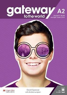 GATEWAY TO THE WORLD A2 STUDENT'S BOOK ( PLUS DIGITAL  PLUS APP)
