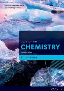 OXFORD RESOURCES FOR IB DP CHEMISTRY: STUDY GUIDE