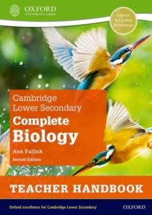 CAMBRIDGE LOWER SECONDARY COMPLETE BIOLOGY: TEACHER HANDBOOK (SECOND EDITION)