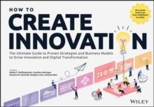 HOW TO CREATE INNOVATION