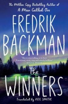 THE WINNERS : FROM THE NEW YORK TIMES BESTSELLING AUTHOR OF TIKTOK PHENOMENON ANXIOUS PEOPLE