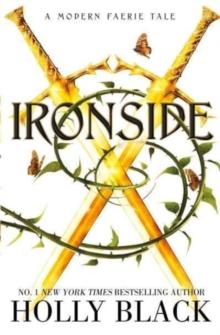 MODERN FAERIE TALE (03): IRONSIDE
