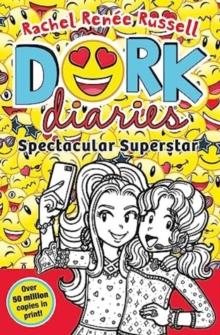 DORK DIARIES: SPECTACULAR SUPERSTAR