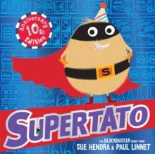 SUPERTATO: TENTH ANNIVERSARY EDITION