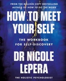 HOW TO MEET YOUR SELF