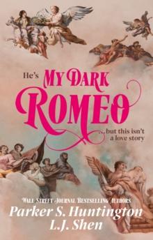 MY DARK ROMEO