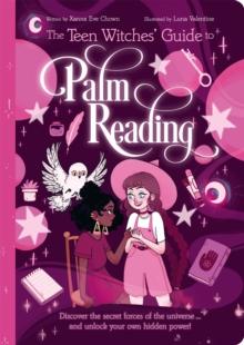 TEEN WITCHES' GUIDE TO PALM READING