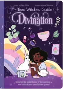 TEEN WITCHES' GUIDE TO DIVINATION