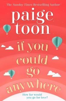 IF YOU COULD GO ANYWHERE