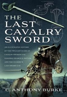 LAST CAVALRY SWORD