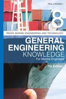 REEDS VOL 8: GENERAL ENGINEERING KNOWLEDGE FOR MARINE ENGINEERS