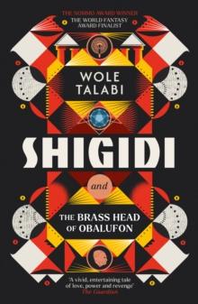 SHIGIDI AND THE BRASS HEAD OF OBALUFON