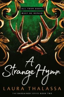 THE BARGAINER (02): A STRANGE HYMN