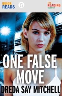 ONE FALSE MOVE