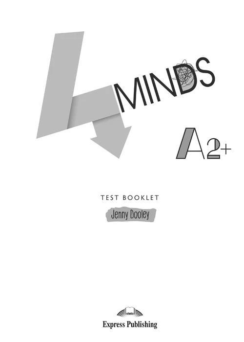 4MINDS A2 PLUS  TEST BOOKLET