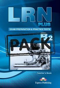 LRN PLUS B2 EXAM PREPARATION AND PRACTICE TESTS TEACHER'S BOOK ( PLUS DIGI-BOOK APPLICATION)