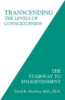 TRANSCENDING THE LEVELS OF CONSCIOUSNESS