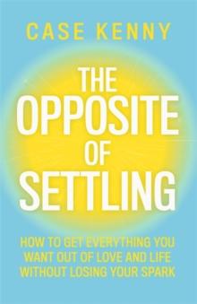 OPPOSITE OF SETTLING