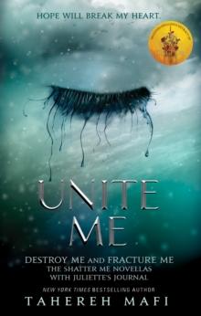 SHATTER ME (1.5&2.5): UNITE ME