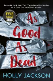 A GOOD GIRL'S GUIDE TO MURDER (03): AS GOOD AS DEAD