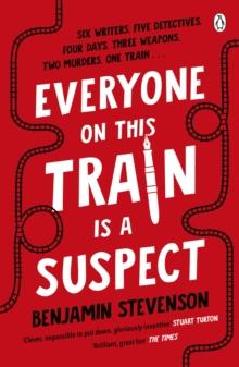 EVERYONE ON THIS TRAIN IS A SUSPECT