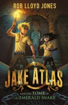 JAKE ATLAS AND THE TOMB OF THE EMERALD SNAKE