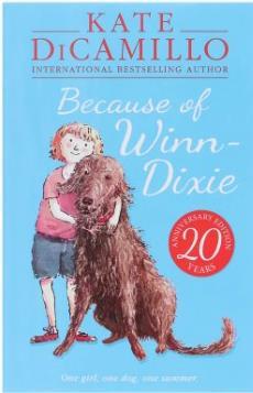 KATE DiCAMILLO CLASSIC COLLECTION: BECAUSE OF WINN-DIXIE