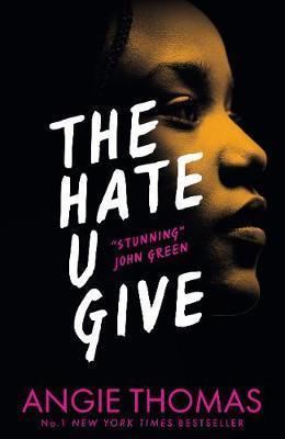 THE HATE YOU GIVE