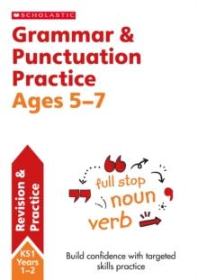 GRAMMAR AND PUNCTUATION PRACTICE AGES 5-7