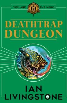 FIGHTING FANTASY : DEATHTRAP DUNGEON