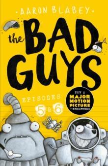 THE BAD GUYS: EPISODE 5&6