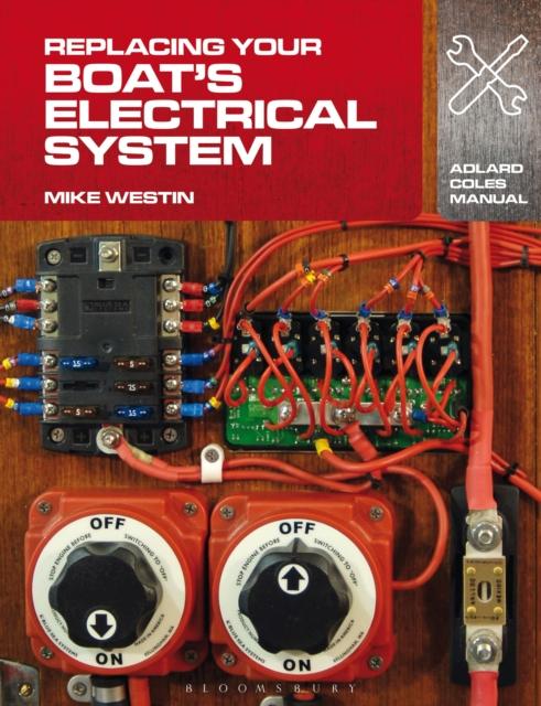 REPLACING YOUR BOAT'S ELECTRICAL SYSTEM
