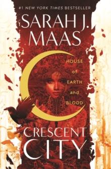 CRESCENT CITY (01): HOUSE OF EARTH AND BLOOD